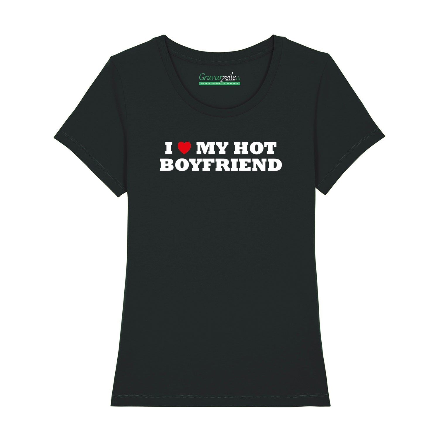 Bedrucktes T-Shirt für Damen - I love my hot Boyfriend
