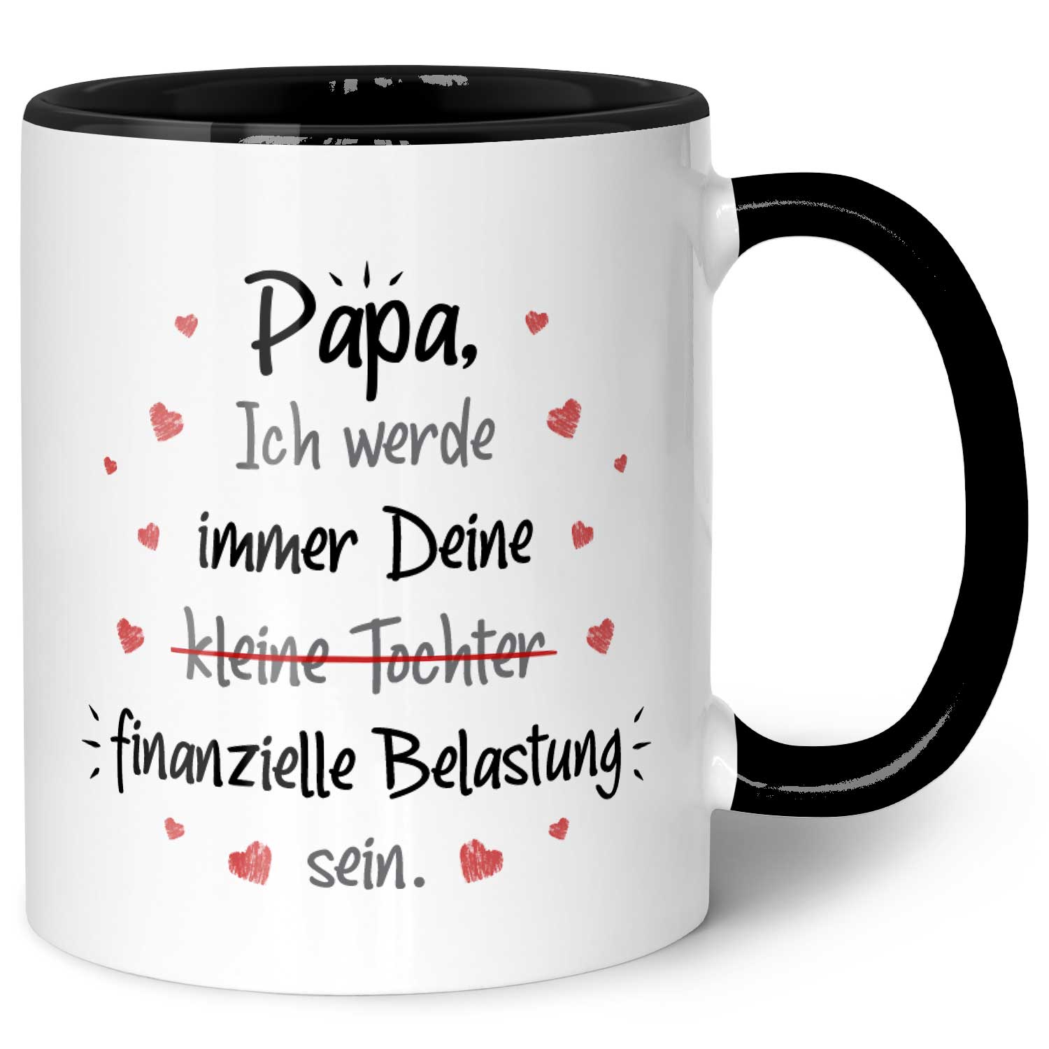 Bedruckte Tasse mit Spruch Finanzielle Belastung