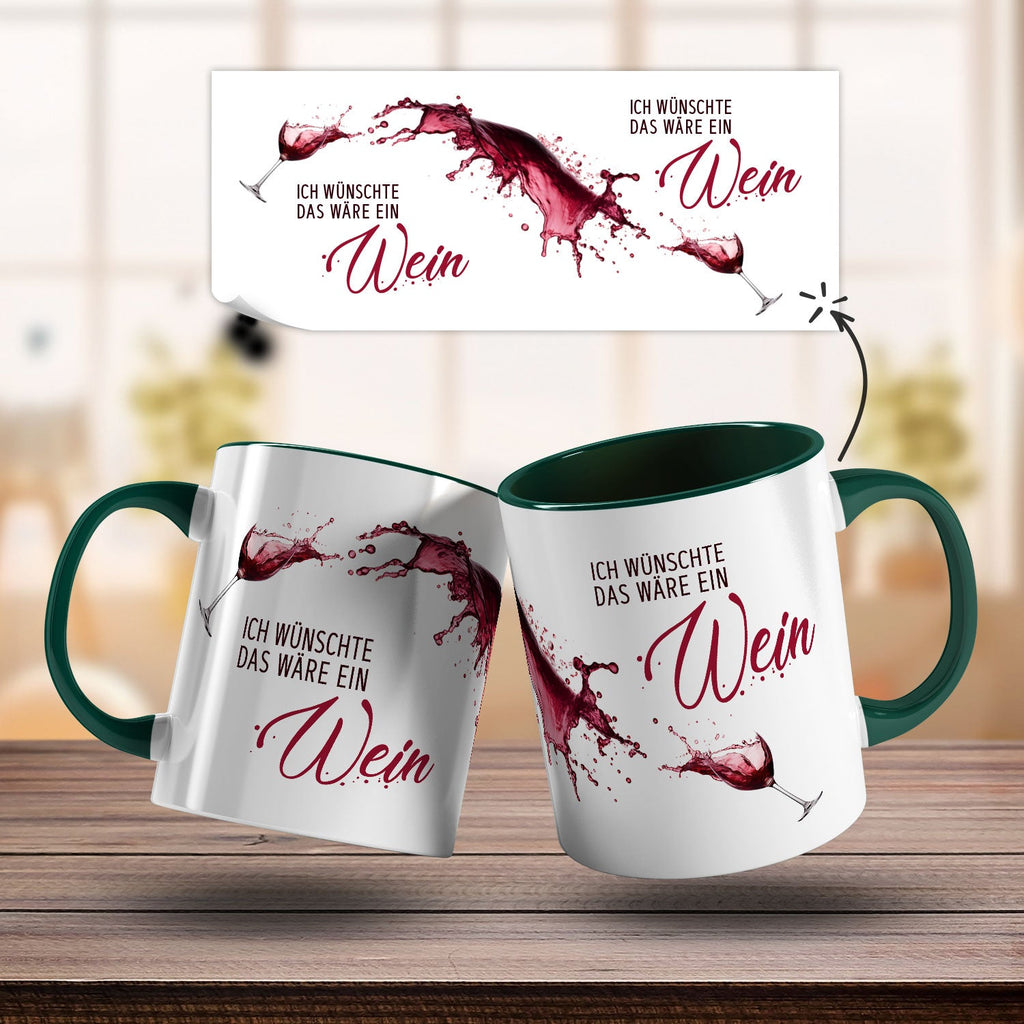 Bedruckte Tasse mit Wein Motiv - Ich wünschte das wäre ein Wein