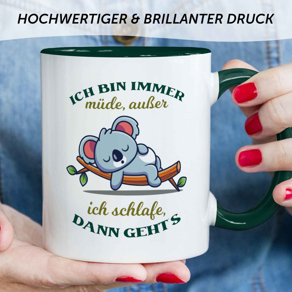 Bedruckte Tasse mit Spruch - Ich bin immer müde