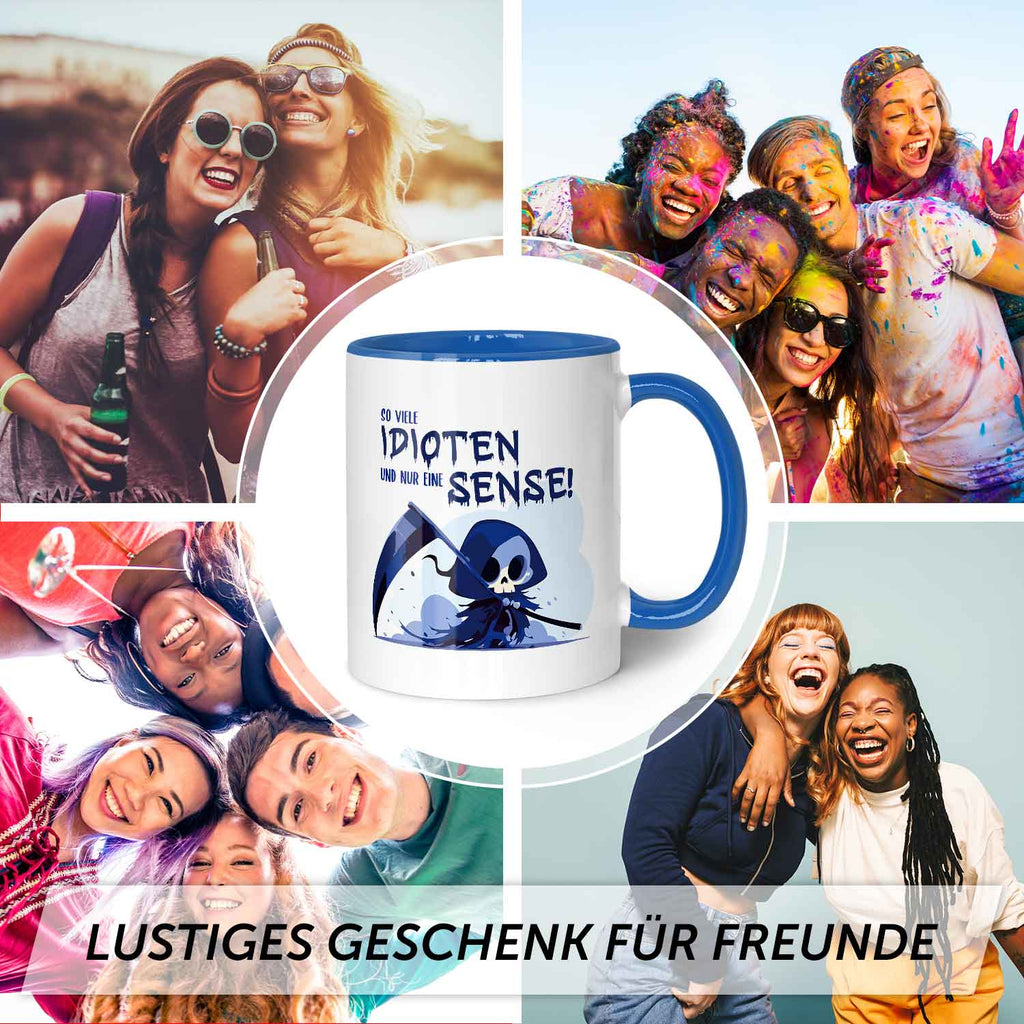 Bedruckte Tasse mit Spruch in blau - So viele Idioten und nur eine Sense