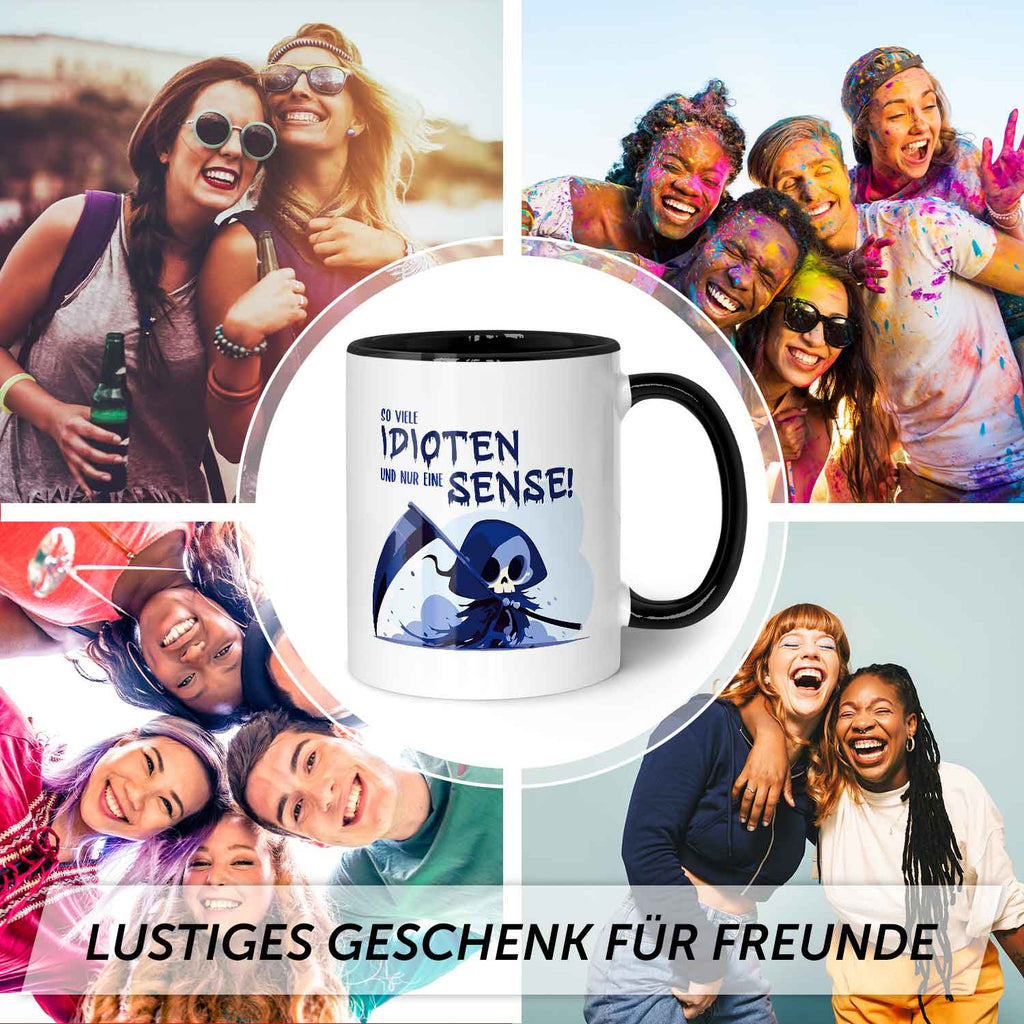 Bedruckte Tasse mit Spruch in blau - So viele Idioten und nur eine Sense