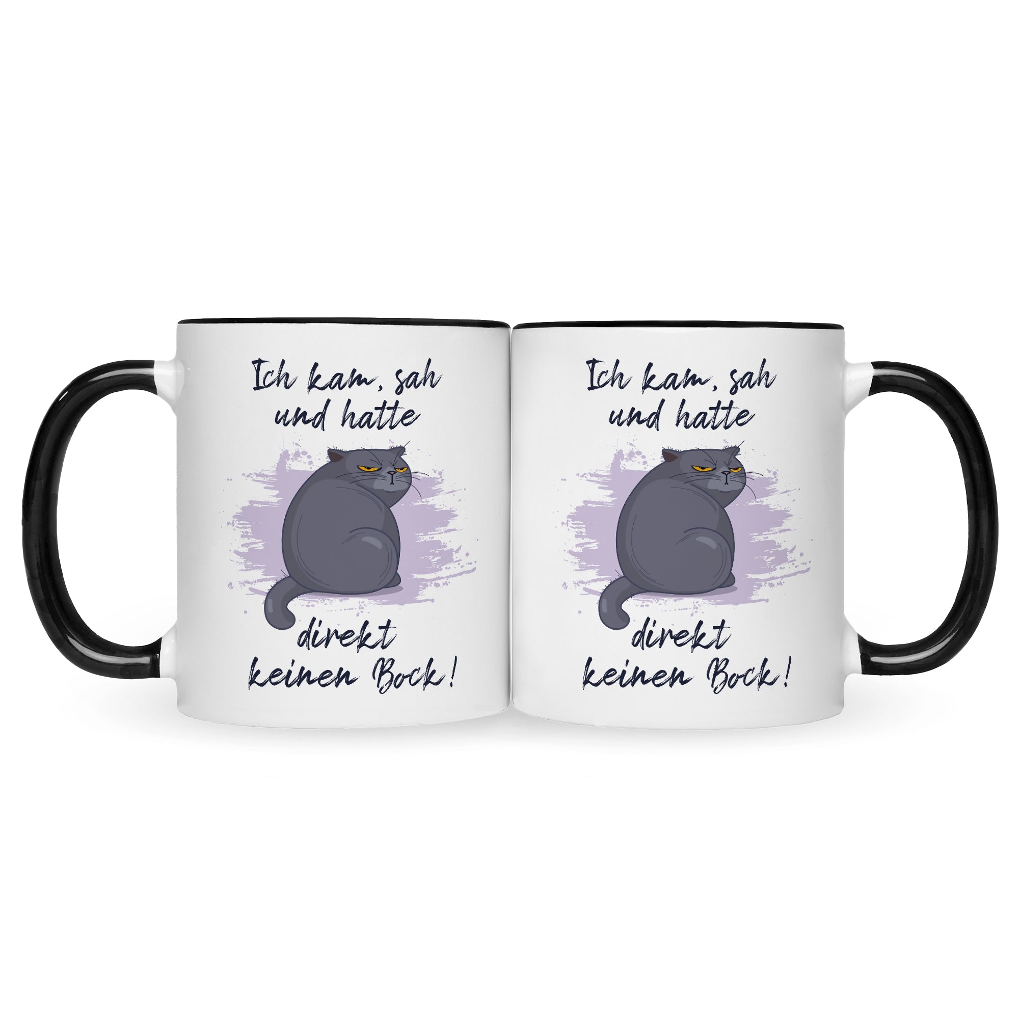 Bedruckte Tasse mit Spruch Ich kam, sah und hatte direkt keinen Bock V2