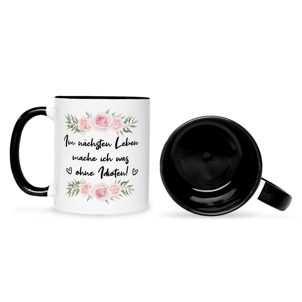 Bedruckte Tasse mit Spruch Im nächsten Leben