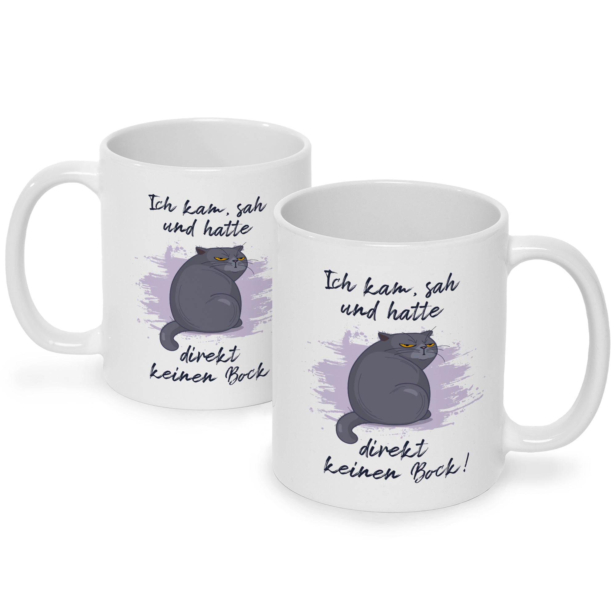 Bedruckte Tasse mit Spruch Ich kam, sah und hatte direkt keinen Bock V2