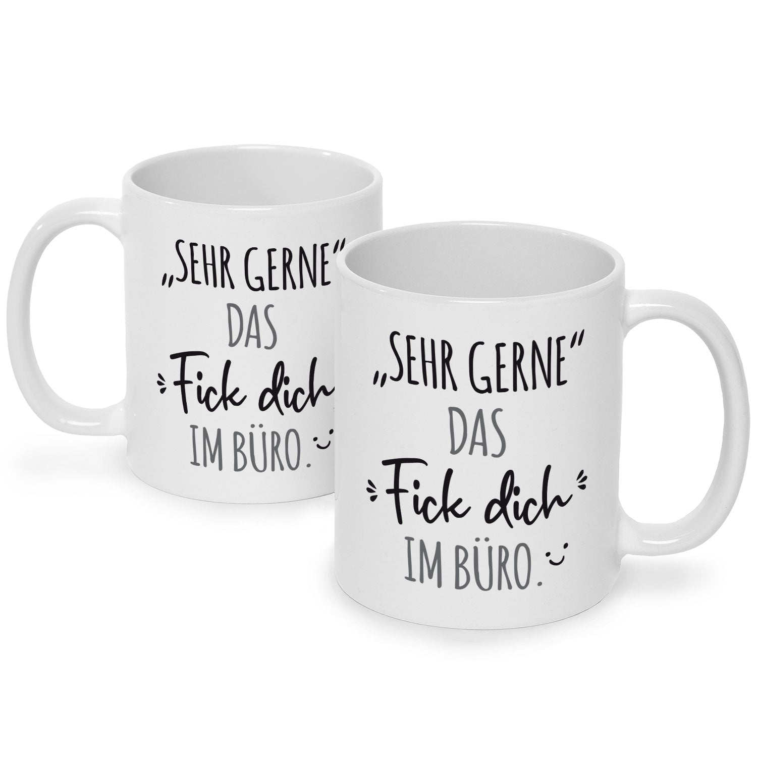 Bedruckte Tasse mit Spruch Das Fick dich im Büro