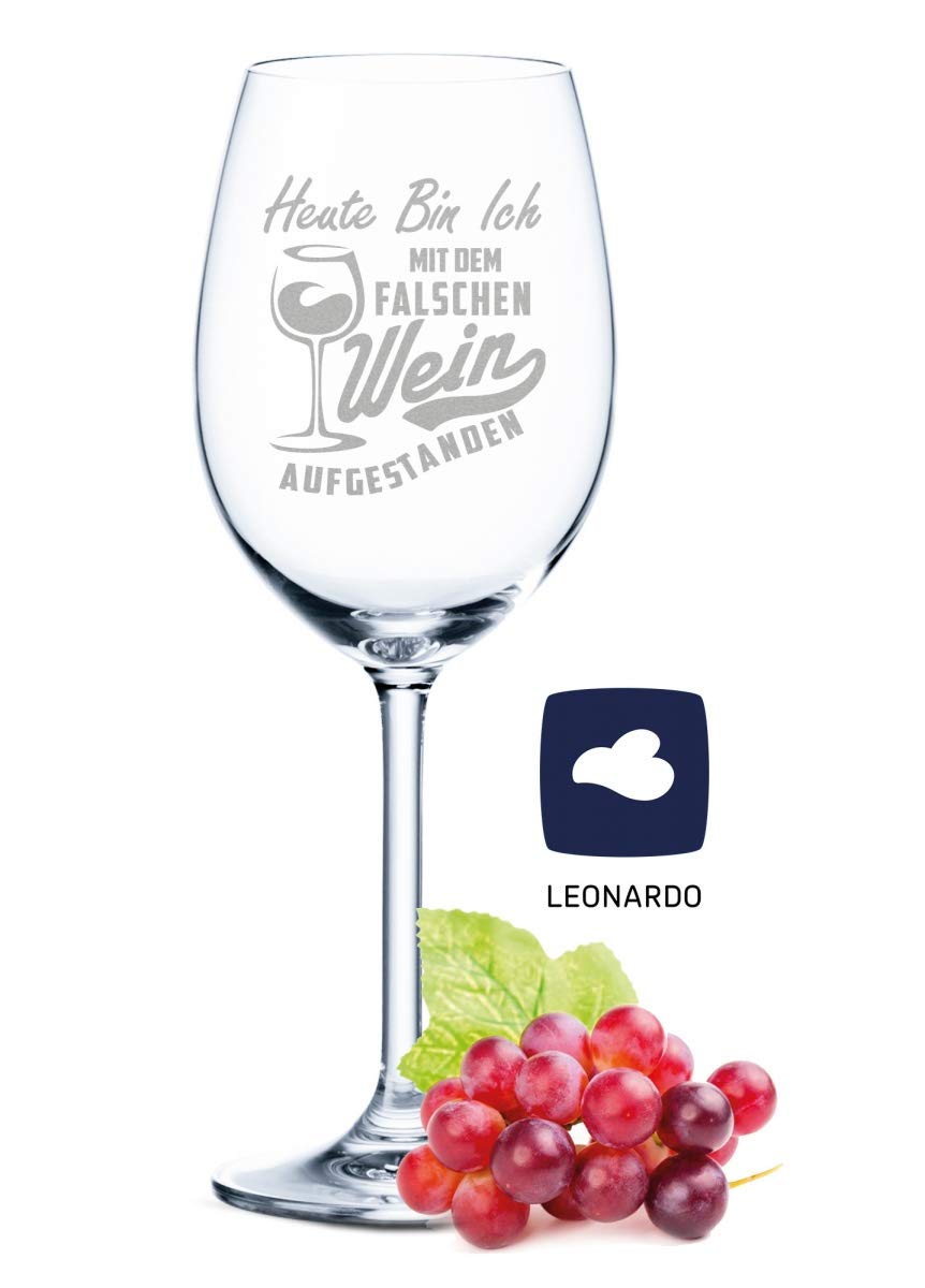 Leonardo Weinglas mit Gravur "Heute mit dem falschen Wein aufgestanden"