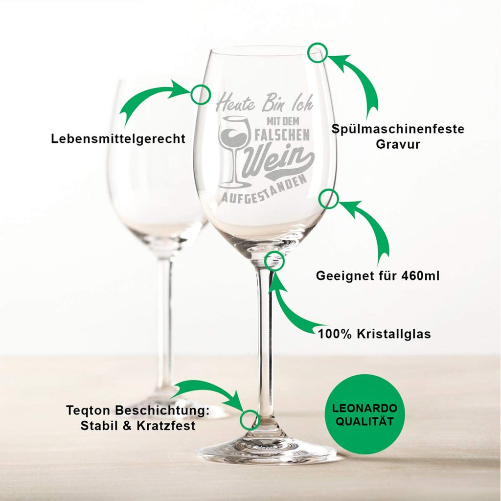 Leonardo Weinglas mit Gravur "Heute mit dem falschen Wein aufgestanden"