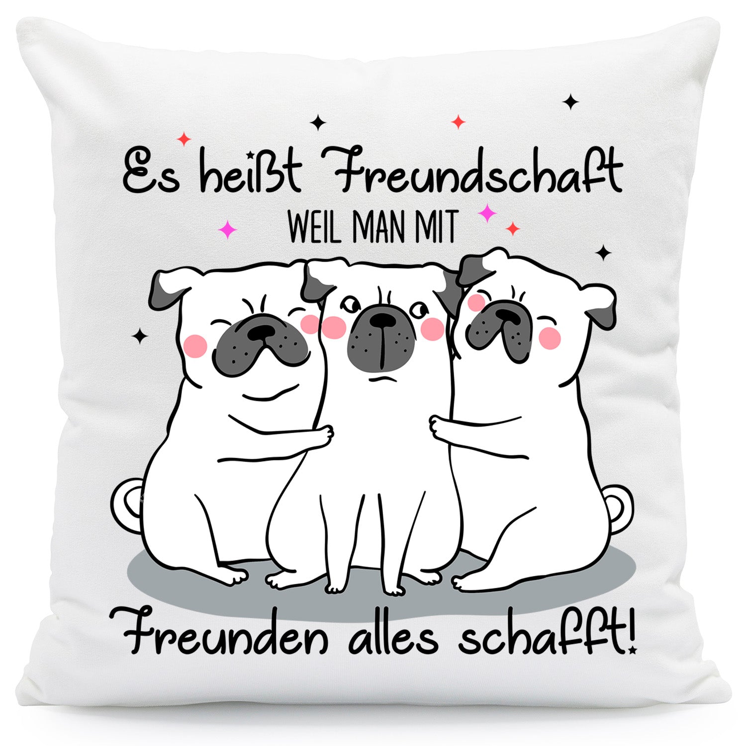 Bedrucktes Kissen mit Spruch Es heißt Freundschaft