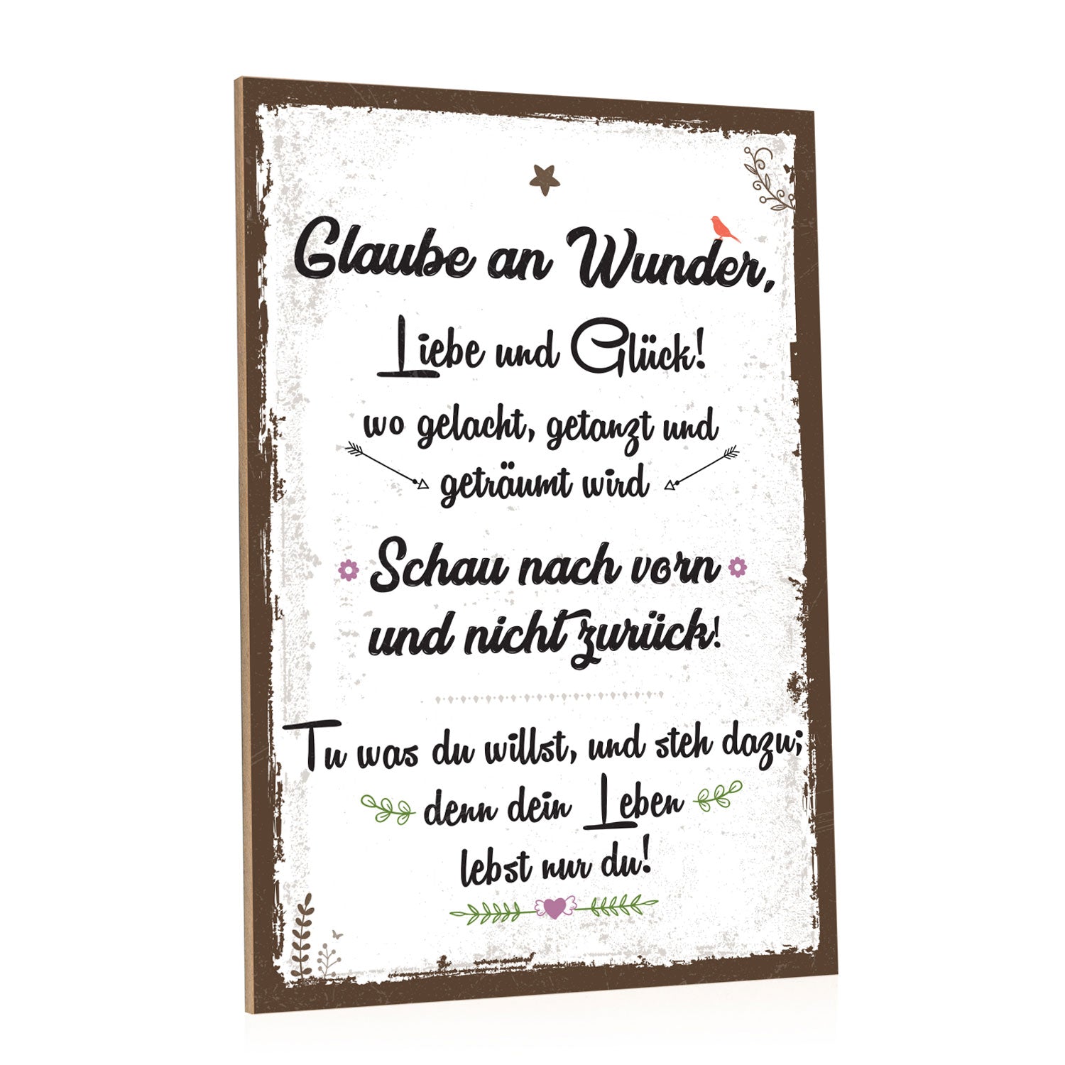 Holzschild Glaube an Wunder Liebe & Glück