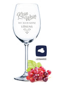 Leonardo Weinglas mit Gravur "Kein Wein ist auch keine Lösung"