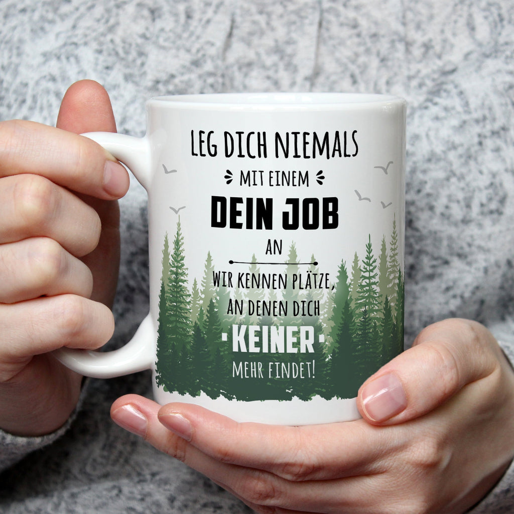 Bedruckte Tasse mit Spruch Leg dich niemals mit mir an