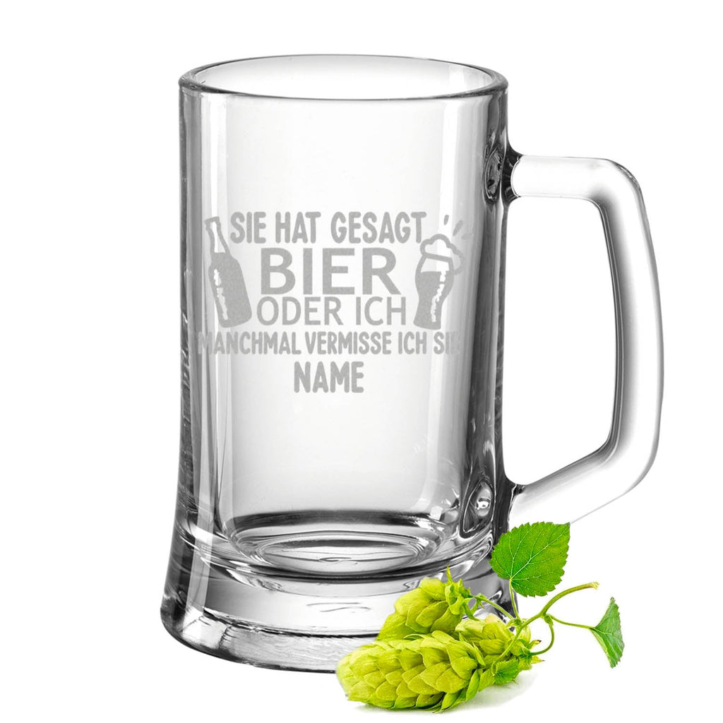 Montana Bierkrug mit Gravur "Sie hat gesagt Bier oder ich" mit Namen