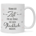 Bedruckte Tasse mit Spruch Nimm dir Zeit