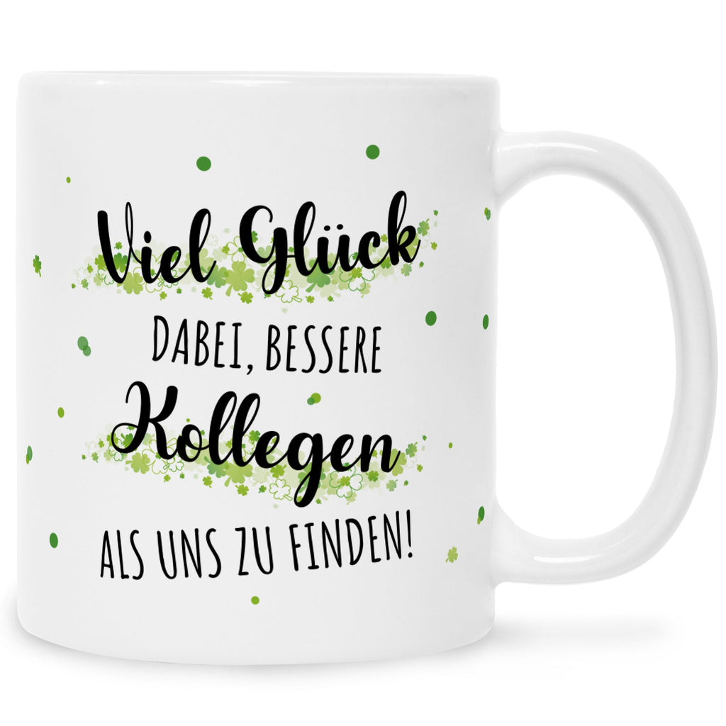 Bedruckte Tasse mit Spruch Bessere Kollegen
